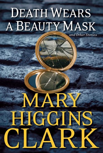 mary higgins clark death wears a beauty mask