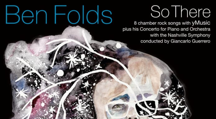 Album Review: Ben Folds’ ‘So There’ is unique neoclassical pop Album Review Ben Folds So There