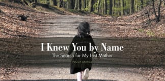 Book review: ‘I Knew You by Name: The Search for My Lost Mother’ by Peggy Barnes Book review I Knew You by Name The Search for My Lost Mother Peggy Barnes