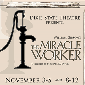 southern utah weekend events features the-miracle-worker