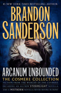 Book review Arcanum Unbounded Brandon Sanderson