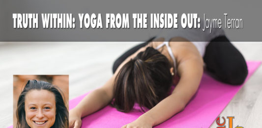Truth Within: Yoga from the Inside Out The Journey Begins