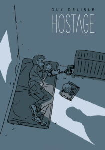 Book Review: "Hostage" by Guy Delisle will hold you captive