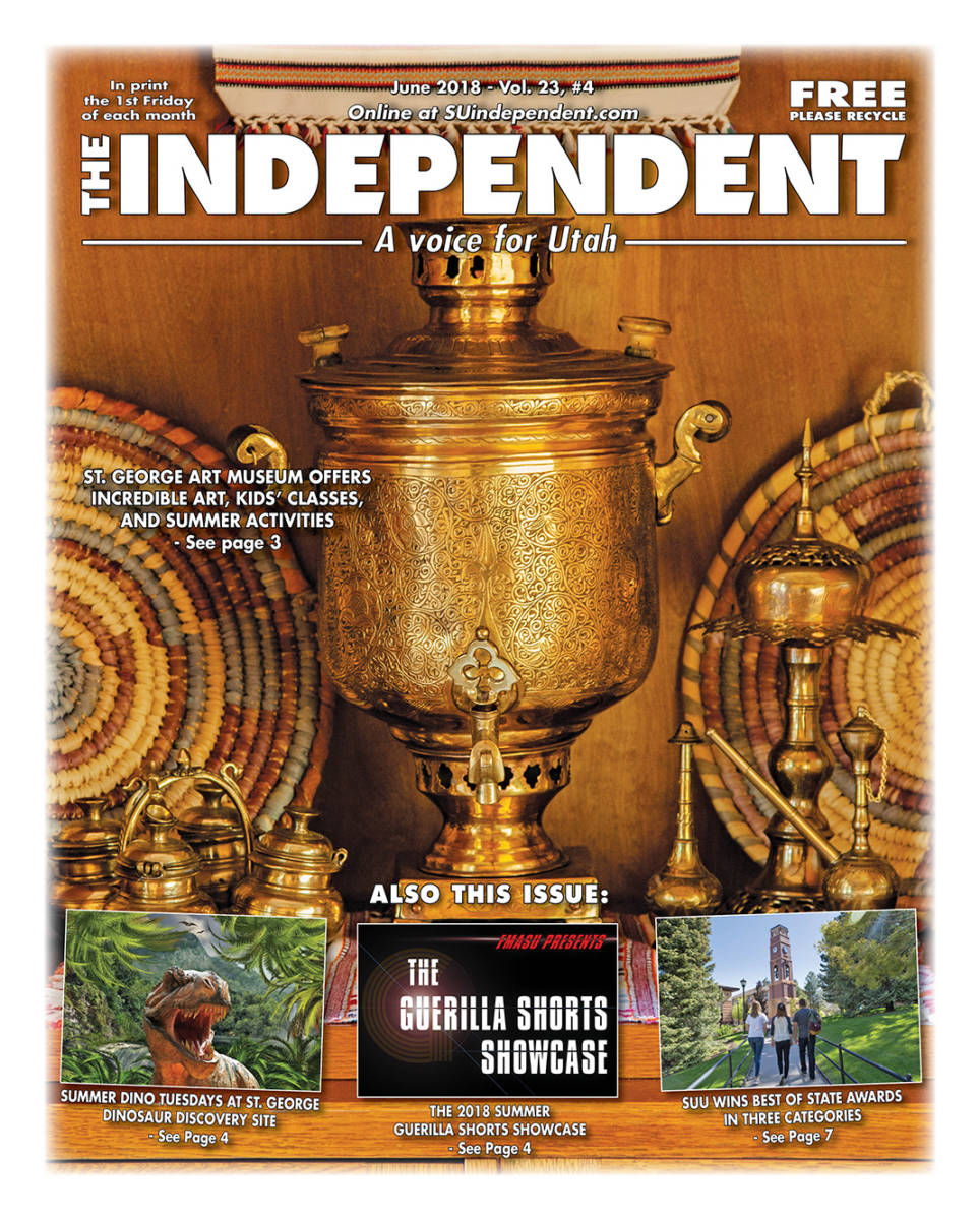 The Independent June 2018 (PDF) featuring St. George Art Museum