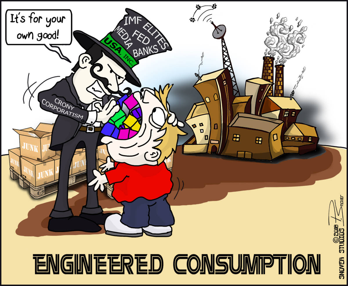 Cartoon: "Engineered Consumption"