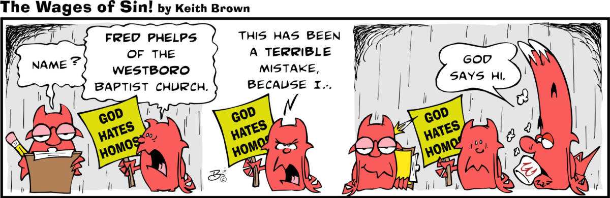 The Wages of Sin: God hates homos