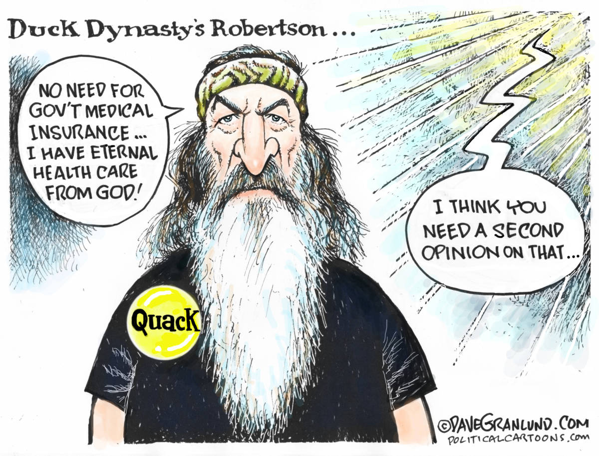 Duck Dynasty and Gov't health care, Dave Granlund, southern Utah, Utah, St. George, The Independent, Robertson, Phil, ducks, quack, eternal health care, God, radio, TV, reality show, medicare, insurance, claim, medicare for all