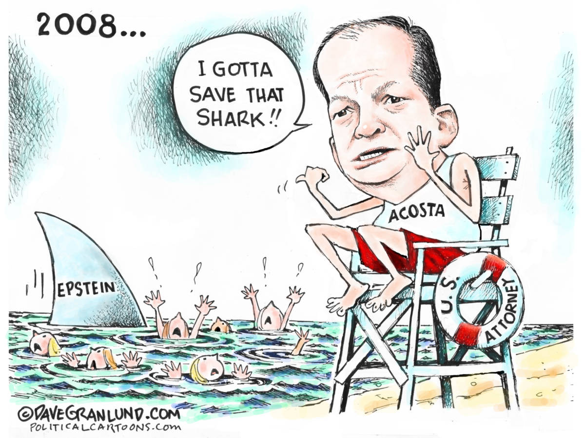 Acosta and Epstein sex abuse case, Dave Granlund, Jeffrey Epstein, alexander Acosta, young girls, rape, botched, sweetheart deal, attorney, us attorney, florida, new York, billionaire, sex trafficking, minors, underage, charges, arrested, island, pass, sexual assaults