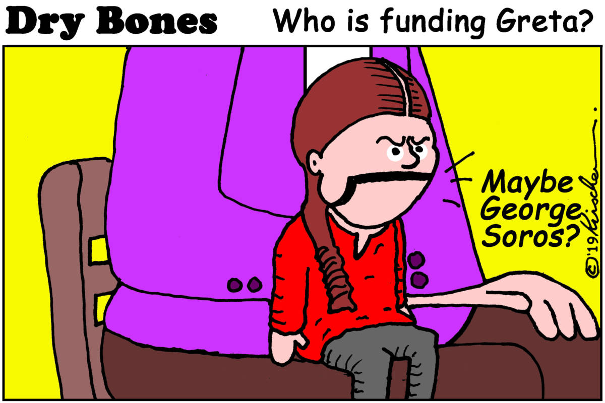 Who is funding Greta Thunberg?, Yaakov Kirschen, Dry Bones, Greta,Climate Change,George Soros,Thunberg,