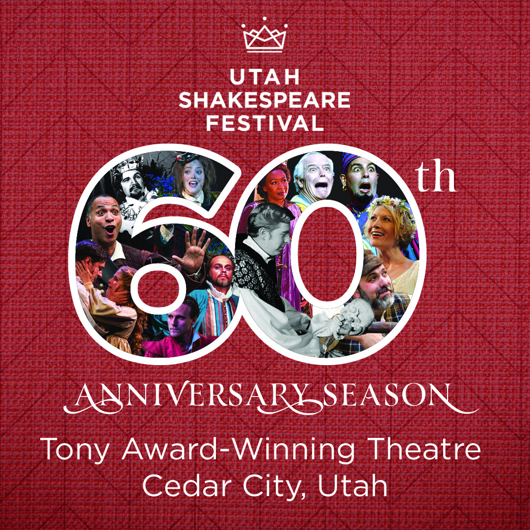 Utah Shakespeare Festival 60 Year Anniversary