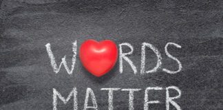 Do Words Matter? Yes Words Matter