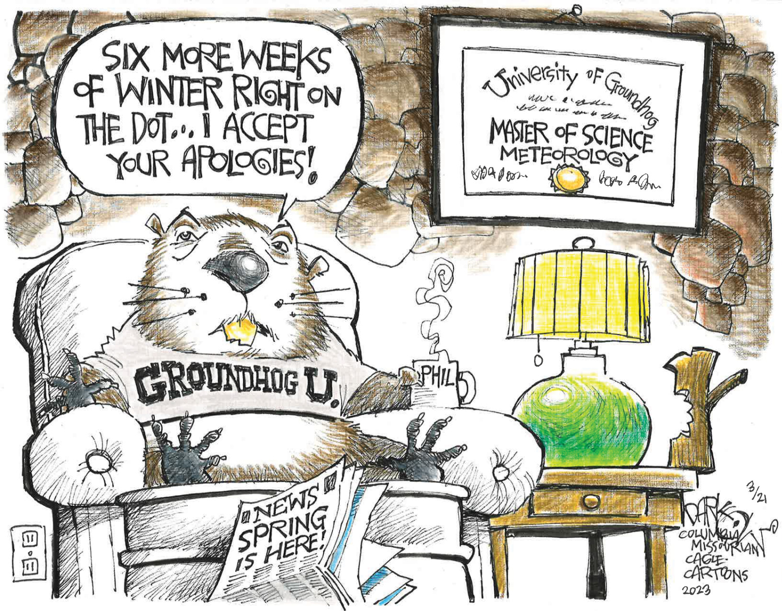 The Groundhog Was Right - By John Darkow
