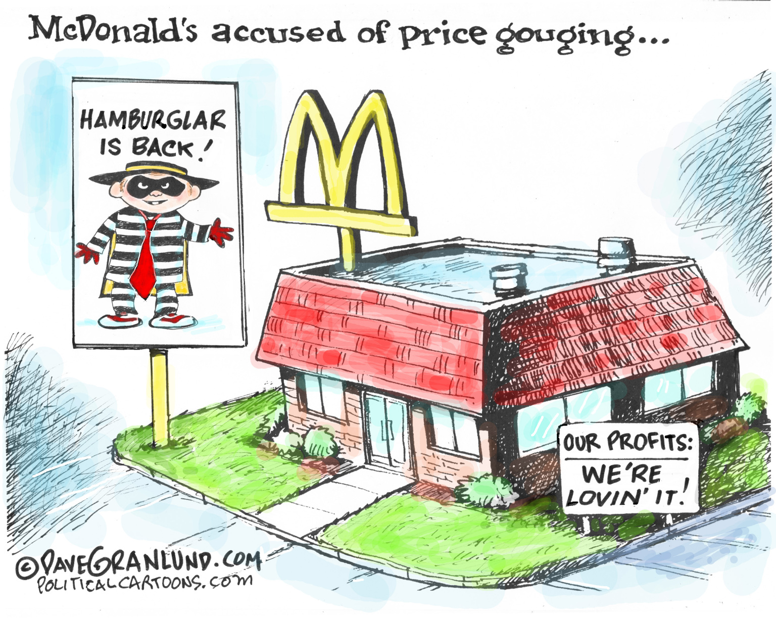 McDonald's Price Gouging - By Dave Granlund