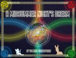 Utah Tech Theatre Presents “A Midsummer Night’s Dream” A Midsummer Night's Dream