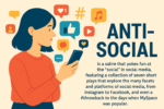 Dixie High School Advanced Theatre Presents The Satirical Comedy Anti-Social By Don Zolidis Anti-Social
